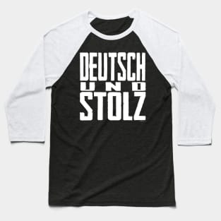 DEUTSCH PROUD - (GERMAN PROUD) Baseball T-Shirt